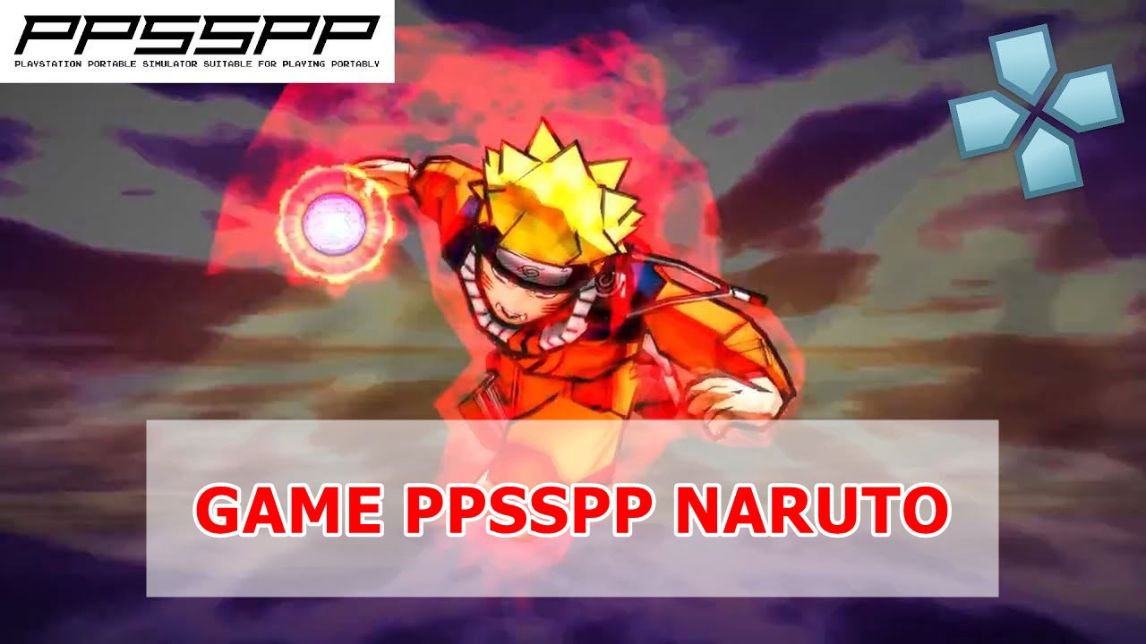 download game naruto ppsspp iso